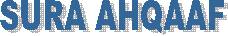  SURA AHQAAF