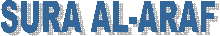  SURA AL-ARAF 