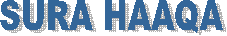  SURA HAAQA