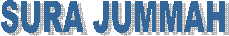  SURA JUMMAH