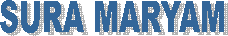  SURA MARYAM