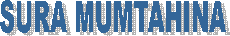  SURA MUMTAHINA