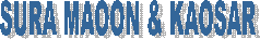 SURA MAOON & KAOSAR